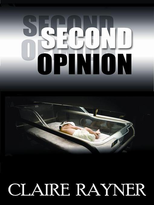 Title details for Second Opinion by Claire Rayner - Available